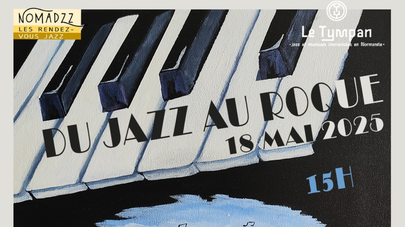 Du jazz au roque 18 mai 2025