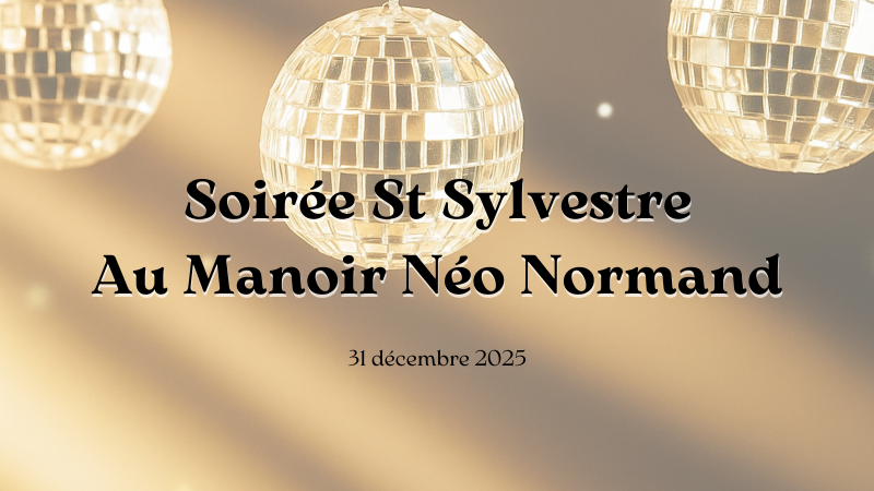 Saint Sylvestre thème disco au Manoir Néo Normand