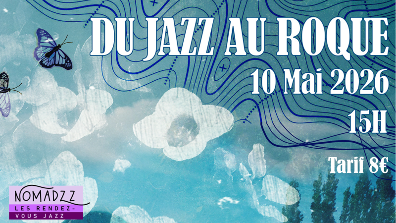 Du jazz au roque 10 mai 2026